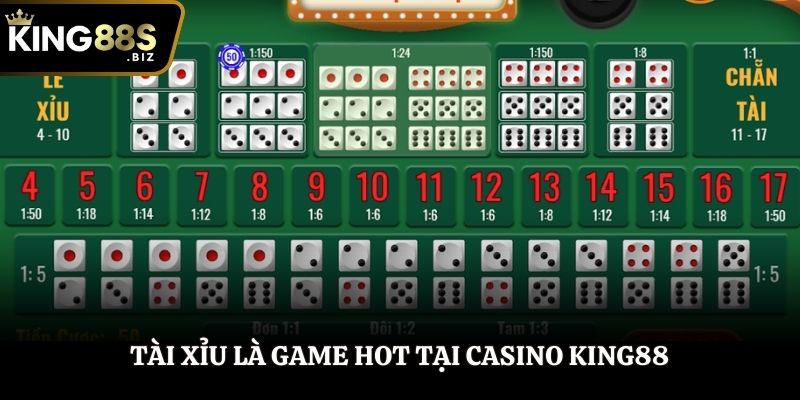 Tài Xỉu là game Hot tại Casino King88
