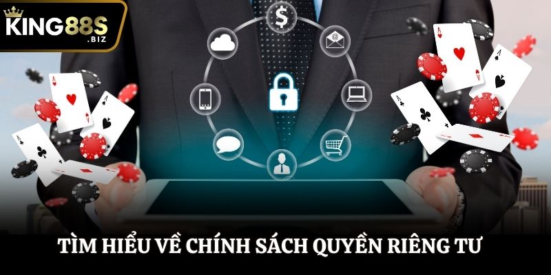 Tìm hiểu về chính sách quyền riêng tư