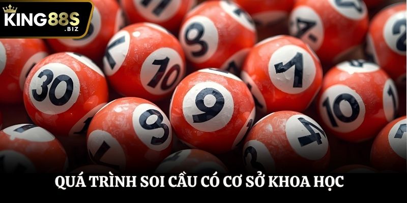 Quá trình soi cầu có cơ sở khoa học