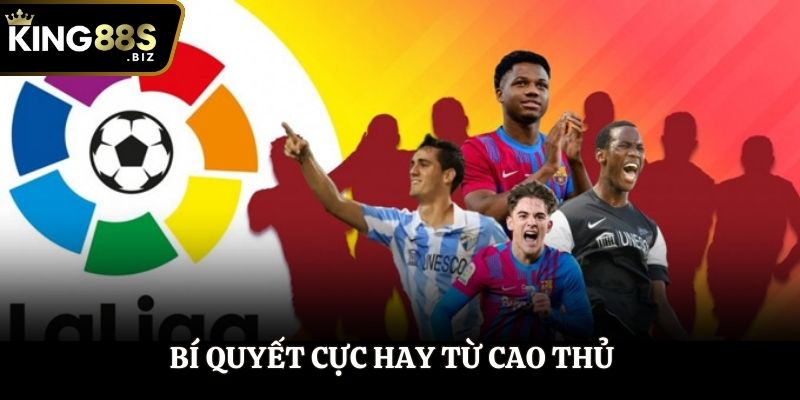 Bí quyết cực hay từ cao thủ