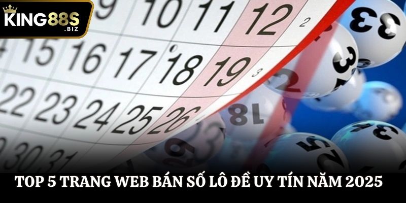 trang web bán số lô đề uy tín